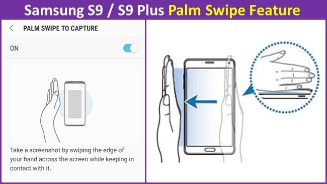 Samsung S9 Plus Palm Swipe Feature to take a screenshot