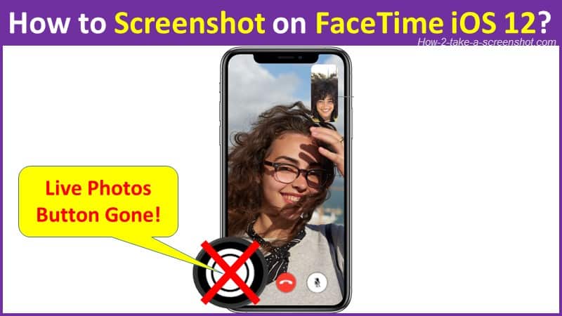 How to Screenshot on FaceTime iOS 12